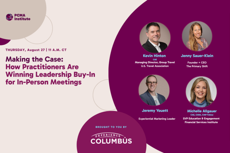 Making the Case: How Practitioners Are Winning Leadership Buy-In for In-Person Meetings