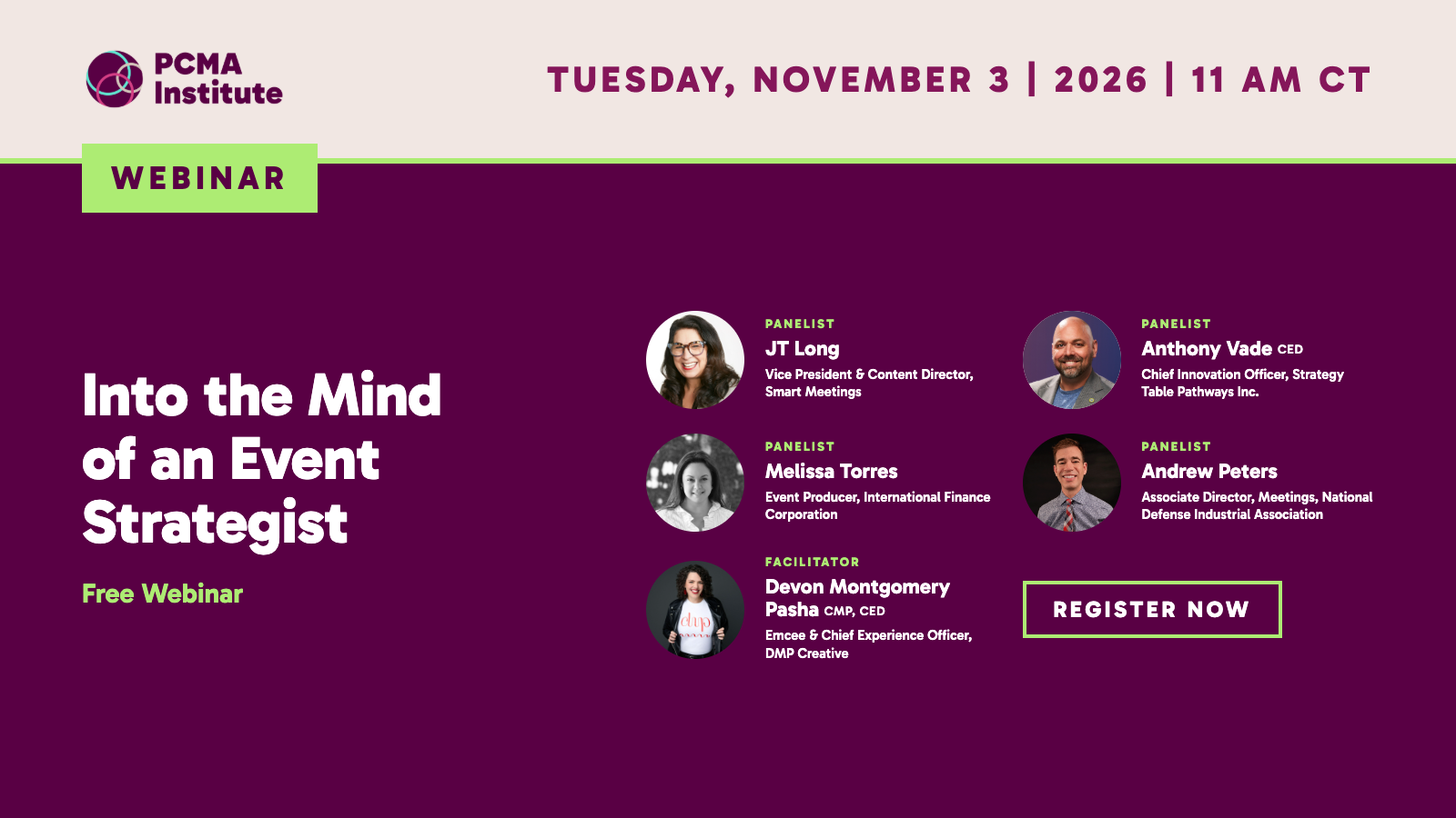 Into the Mind of an Event Strategist, free PCMA Institute webinar, Tuesday, November 3, 2026, 11 AM CT, with panelists JT Long, Anthony Vade, Melissa Torres and Andrew Peters, facilitated by Devon Montgomery Pasha